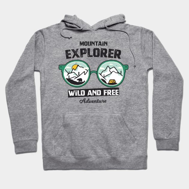 Mountain Explorer- Wild And Free Adventure Hoodie by busines_night